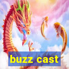 buzz cast